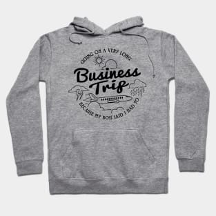 Business Trip Adventure Outdoors Nature Vintage Handcrafted Retro Graphic Hoodie